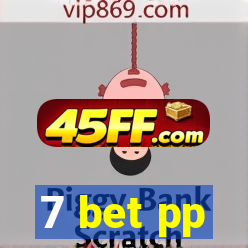 7 bet pp